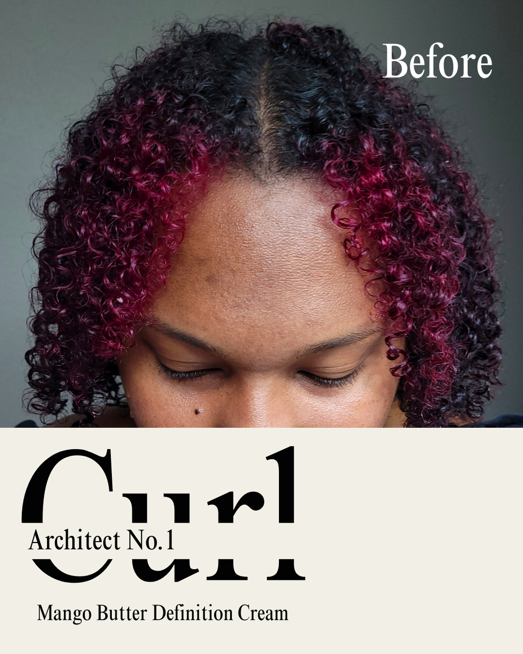 Before-and-after hair product demonstration showing curly hair with dark roots and deep berry-pink ends, with text reading 'Before' and 'Curl Architect No.1 Mango Butter Definition Cream' on a cream background.